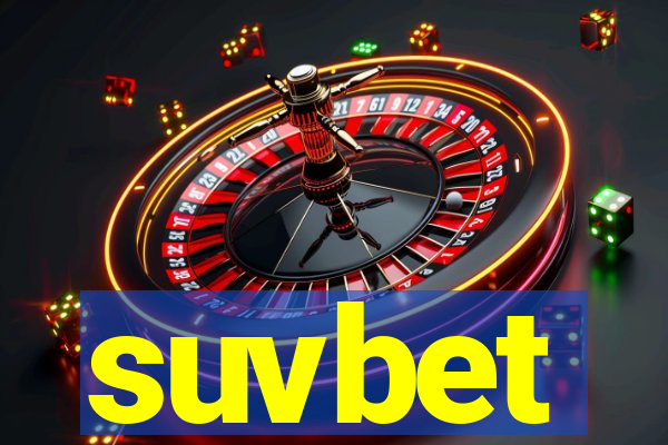 suvbet