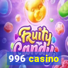 996 casino