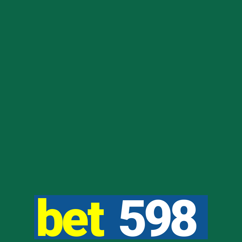 bet 598