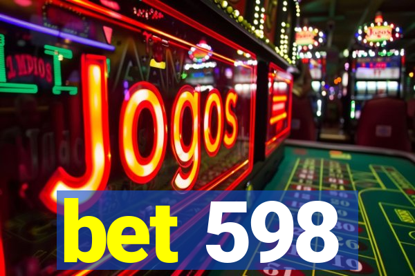 bet 598