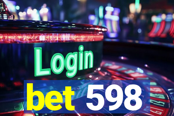 bet 598