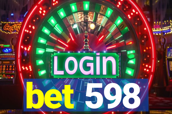 bet 598