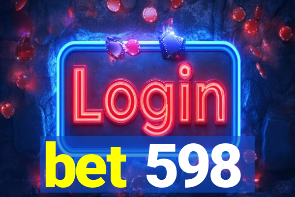 bet 598