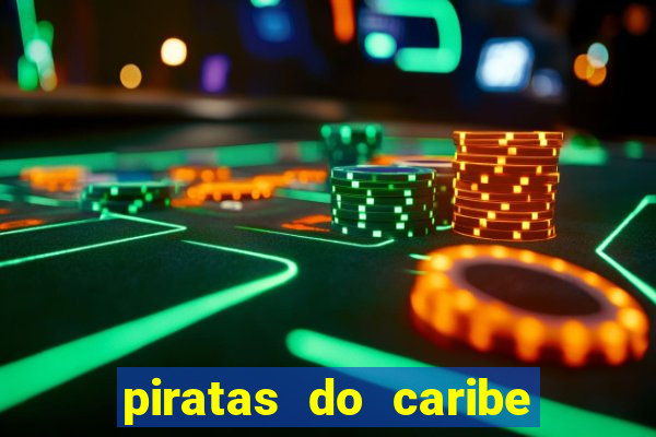 piratas do caribe filme completo dublado