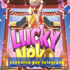 conversa gay telegram