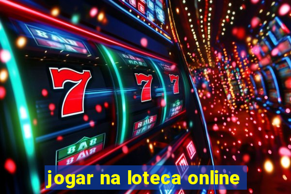 jogar na loteca online