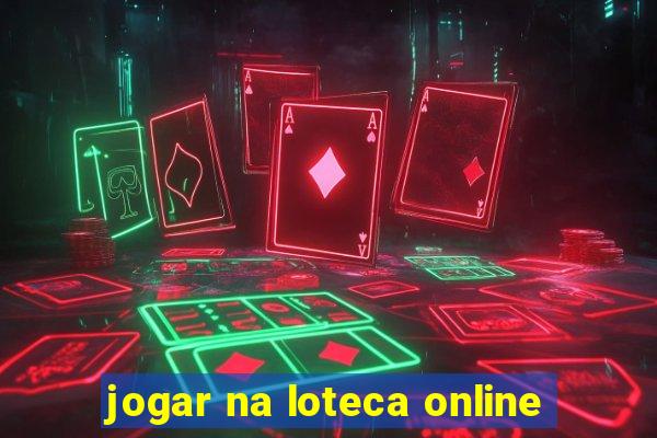 jogar na loteca online