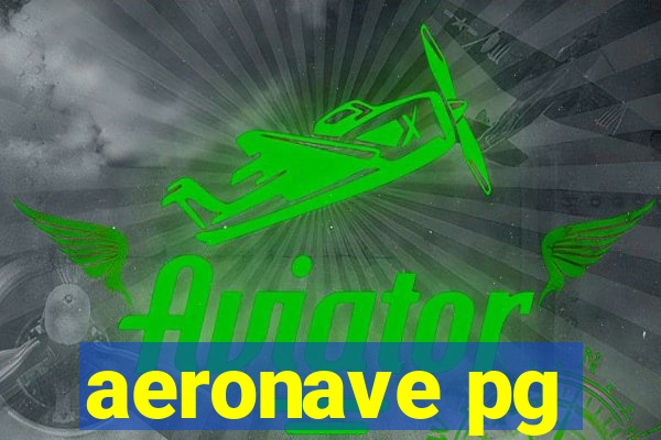 aeronave pg