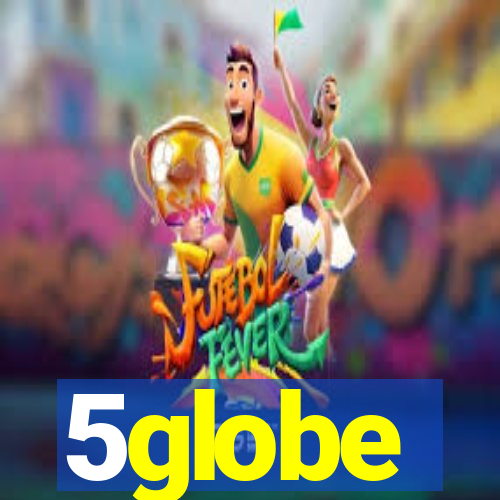 5globe