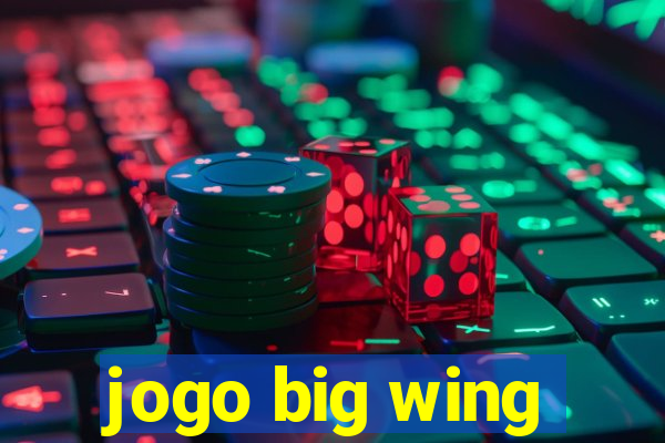 jogo big wing