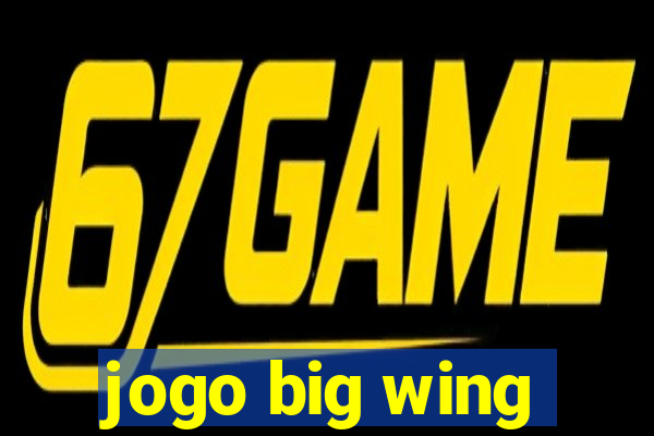 jogo big wing