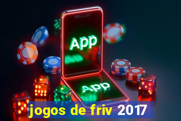 jogos de friv 2017