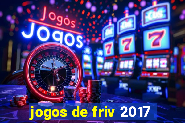 jogos de friv 2017