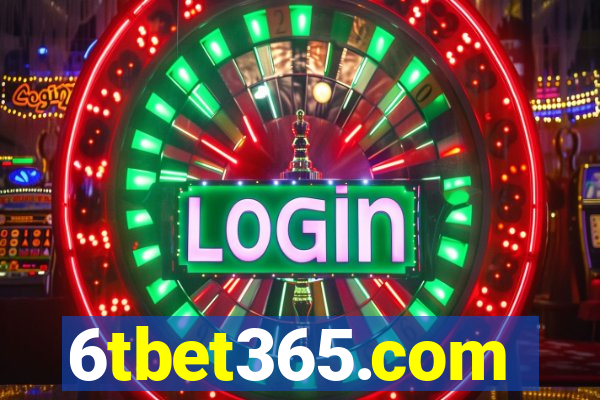 6tbet365.com