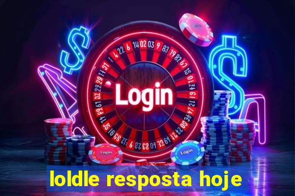 loldle resposta hoje