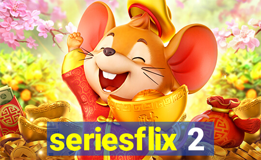 seriesflix 2