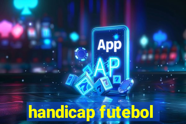 handicap futebol