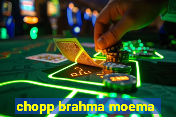 chopp brahma moema