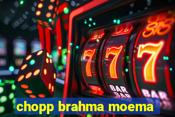 chopp brahma moema