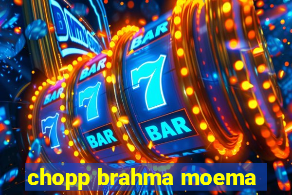 chopp brahma moema