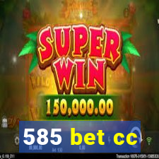 585 bet cc