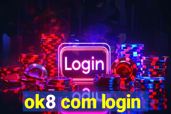 ok8 com login