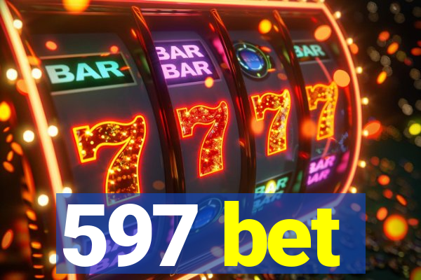 597 bet