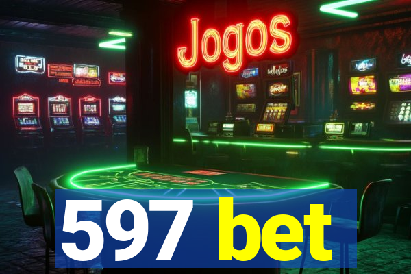 597 bet