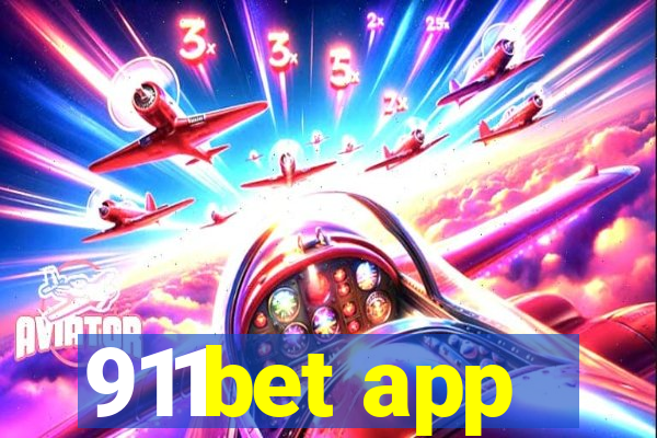 911bet app