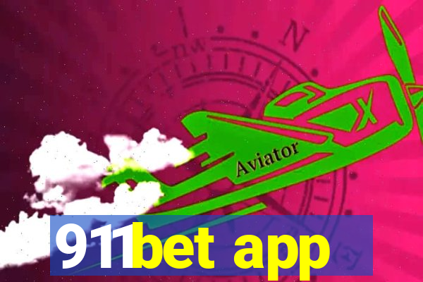 911bet app