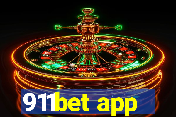 911bet app