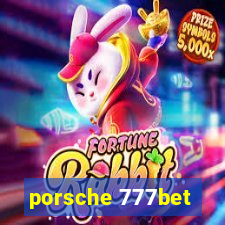 porsche 777bet