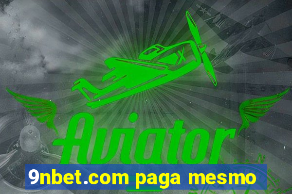 9nbet.com paga mesmo