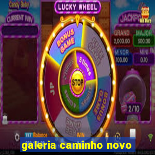 galeria caminho novo