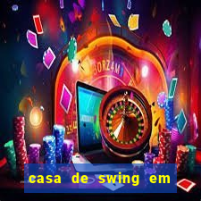 casa de swing em foz do igua莽u