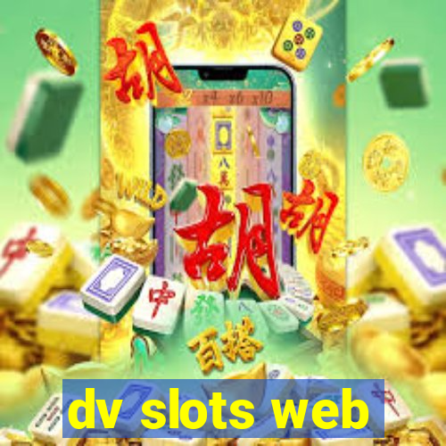 dv slots web