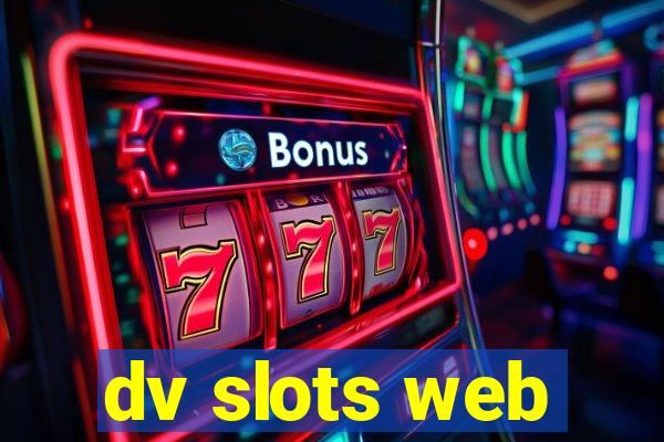 dv slots web