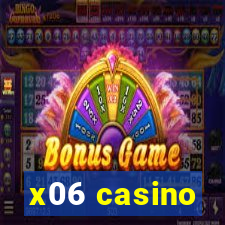 x06 casino