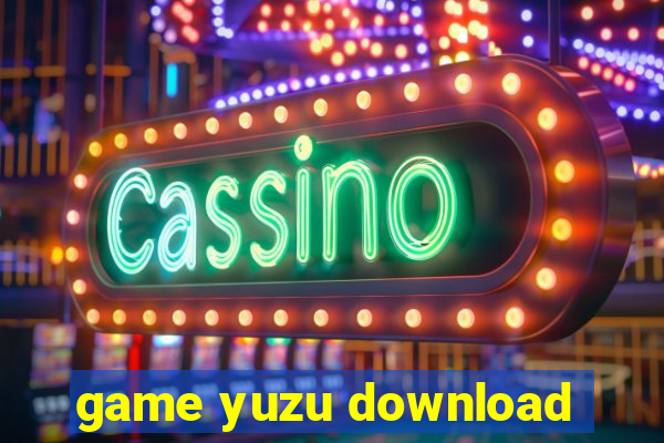 game yuzu download