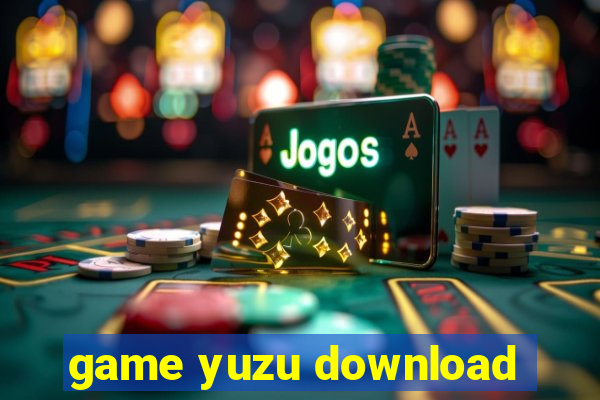 game yuzu download