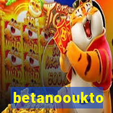 betanooukto