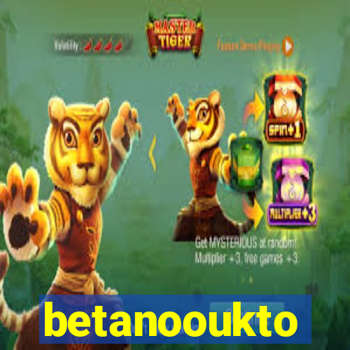 betanooukto