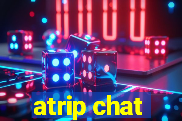 atrip chat