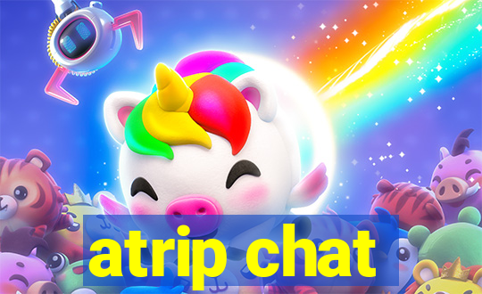 atrip chat