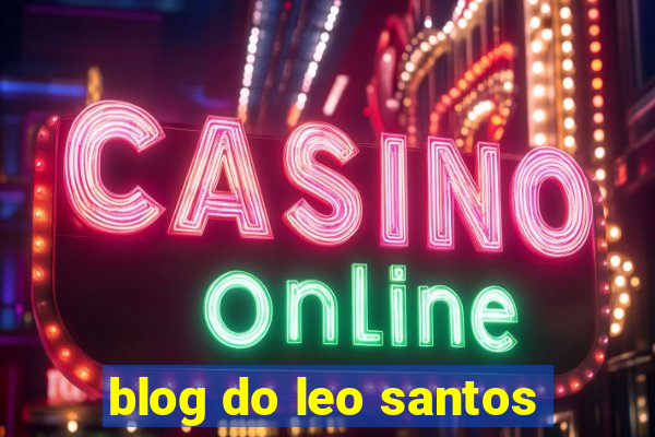 blog do leo santos