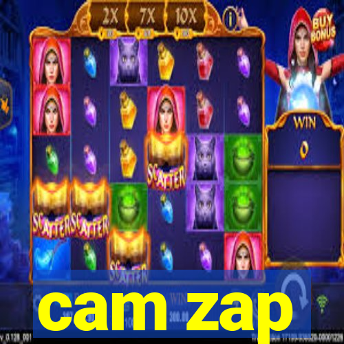 cam zap