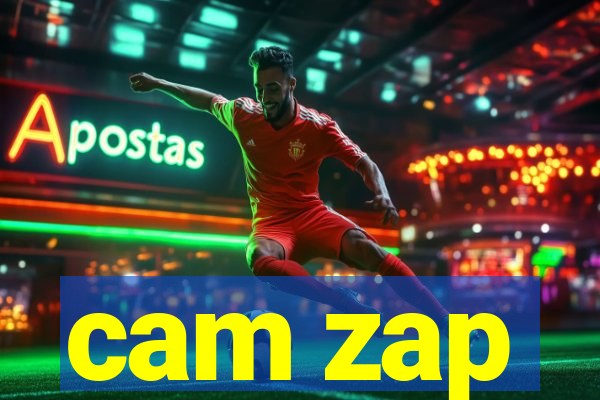 cam zap