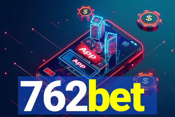 762bet