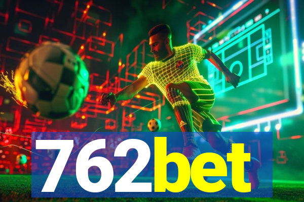 762bet