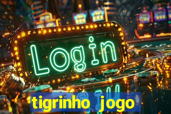 tigrinho jogo deposito minimo 1 real